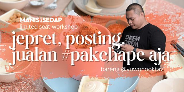 Jepret, Posting, Langsung Jualan, #PakeHape Aja Bisa!