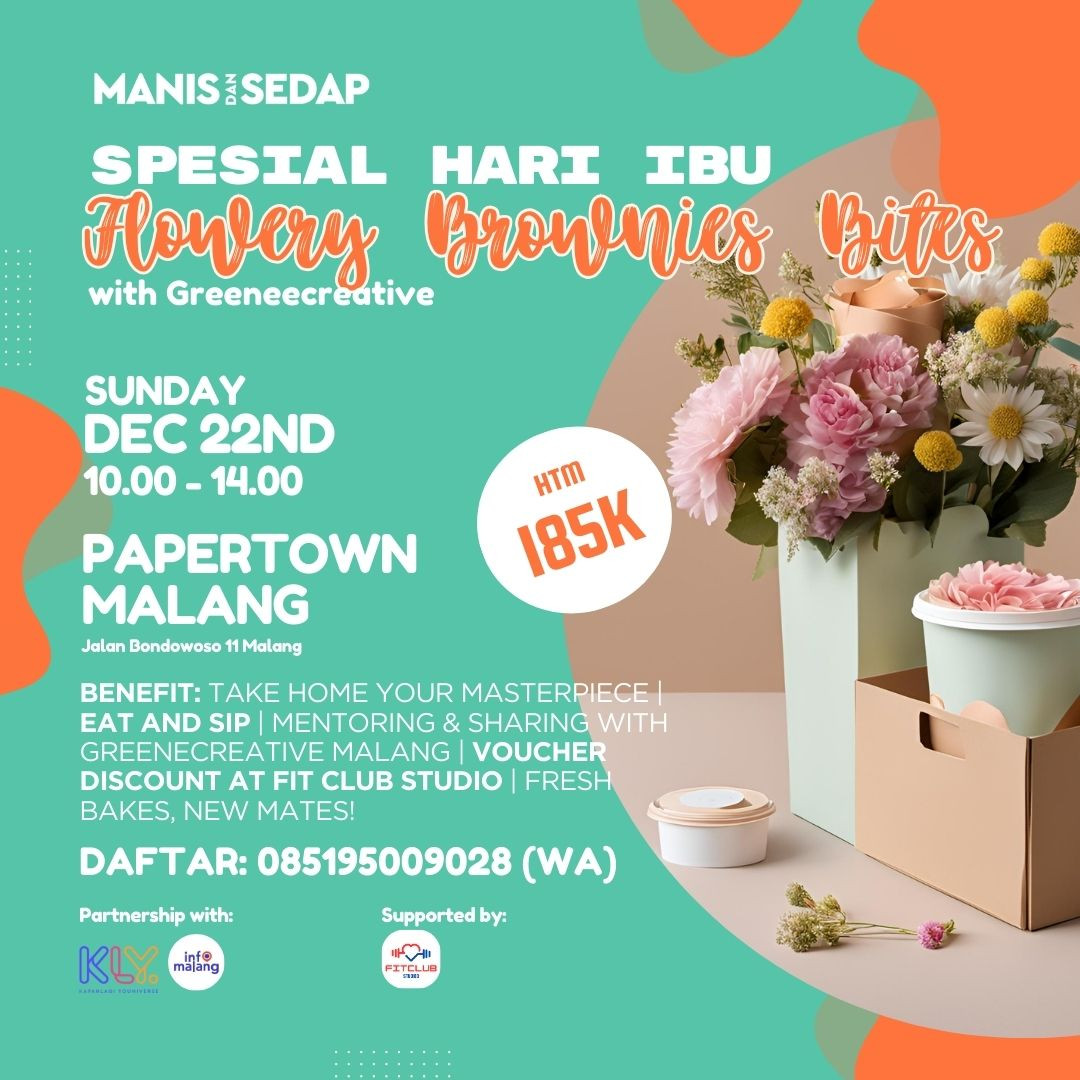 Workshop Flowery Brownies Bites Spesial Hari Ibu, Bikin Brownies dan Buket Bunga dalam Satu Kelas