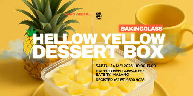 Inspirasi Nastar Jadi Dessert Box Kekinian, Yuk Ikut Baking Class Bareng ManisdanSedap x Selai Kusuma