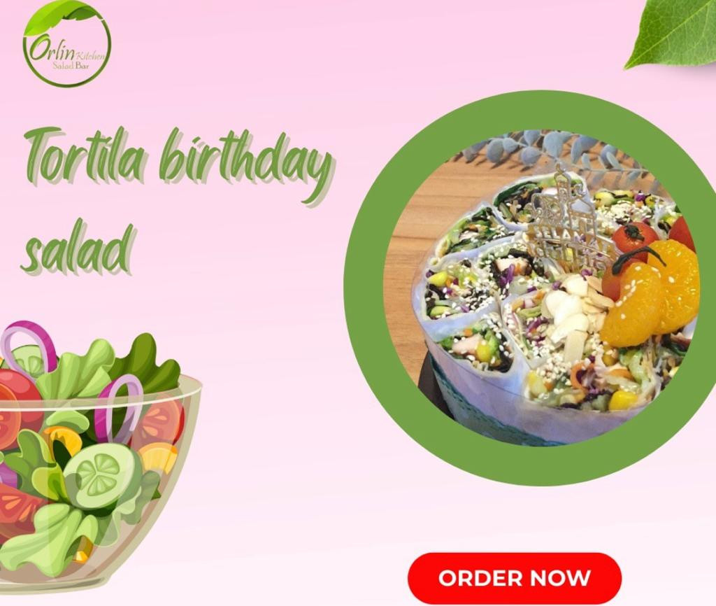 Tortila Birthday Salad