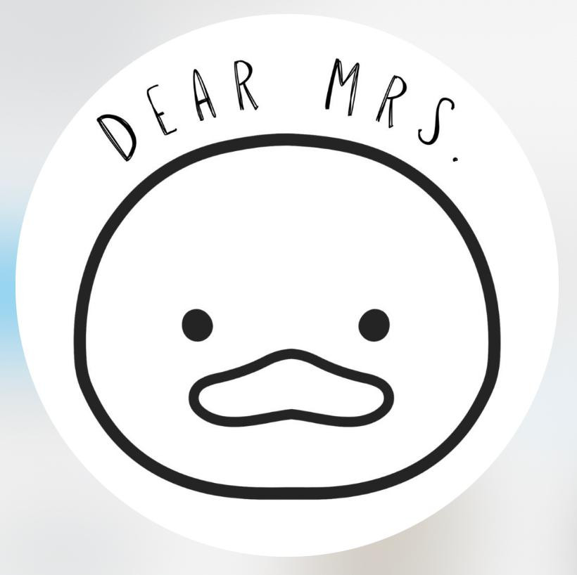 Dear Mrs Duck